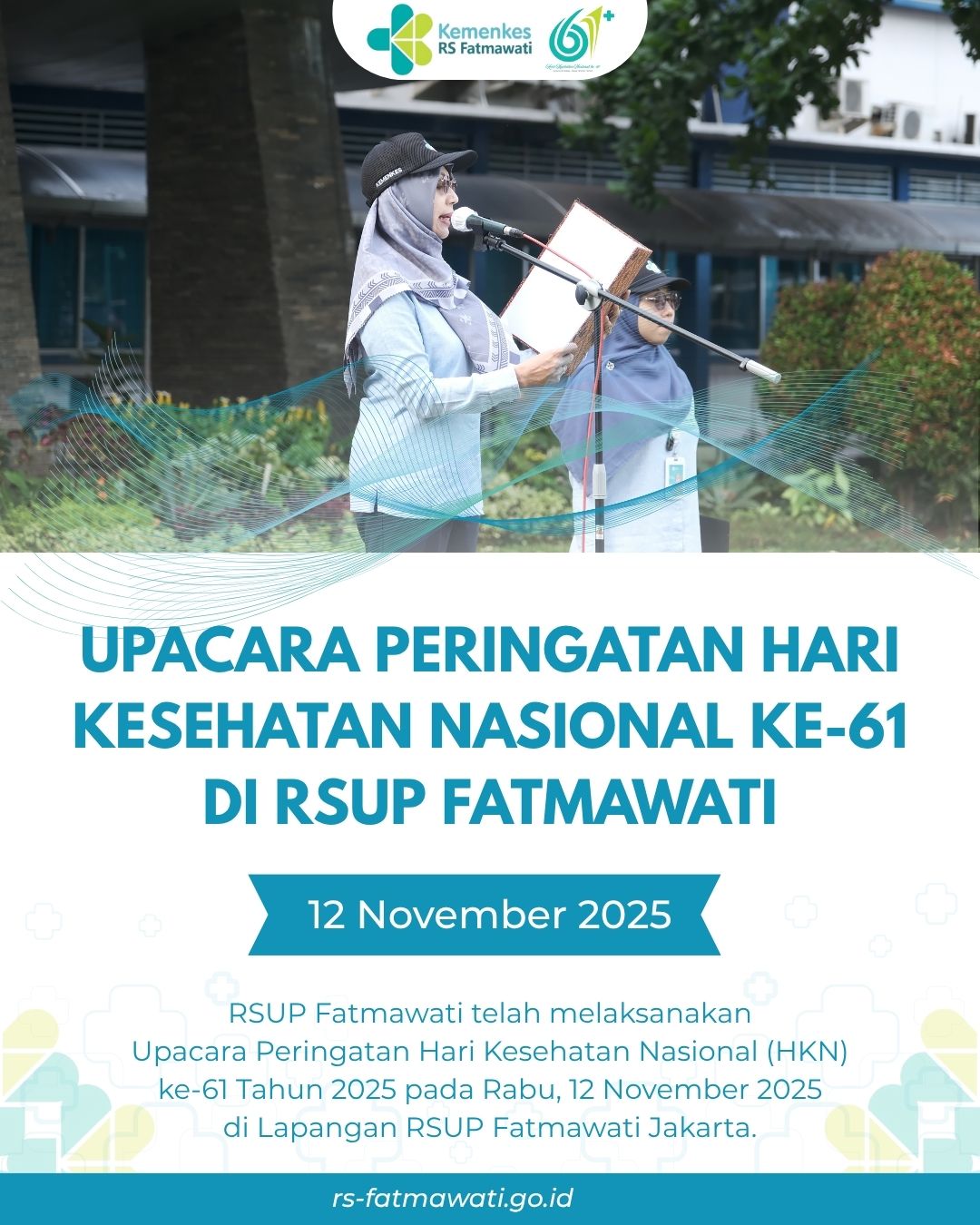 Upacara Peringatan Hari Kesehatan Nasional ke-61 di RSUP Fatmawati