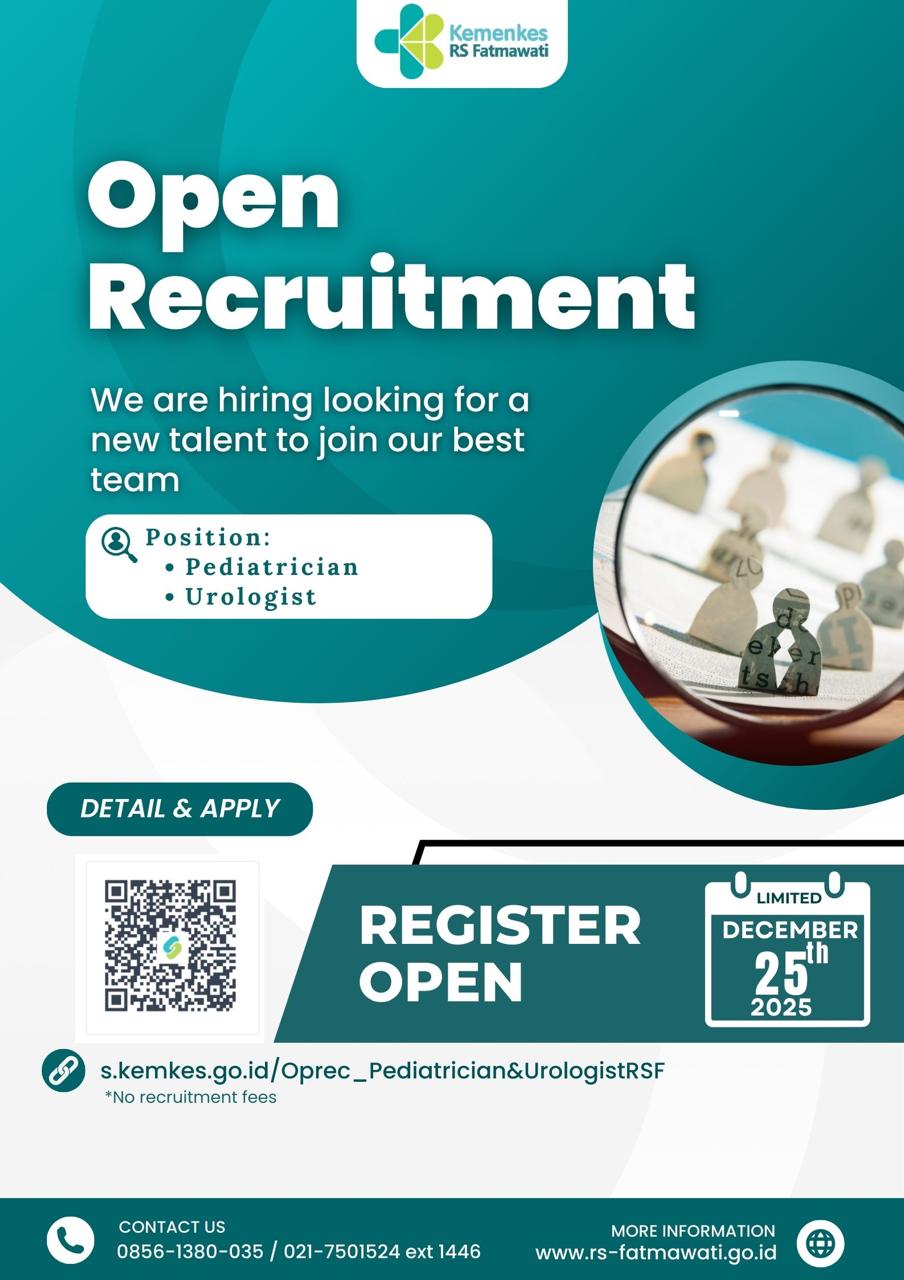 RSUP Fatmawati membuka Open Recruitment Dokter Spesialis Anak & Dokter Spesialis Urologi
